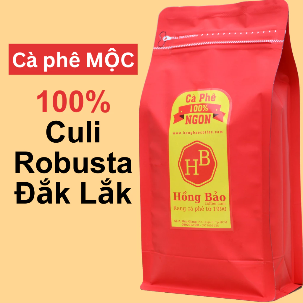 Culi Robusta Đắk Lắk Mộc - Cà phê Hồng Bảo - Túi zip 500gr