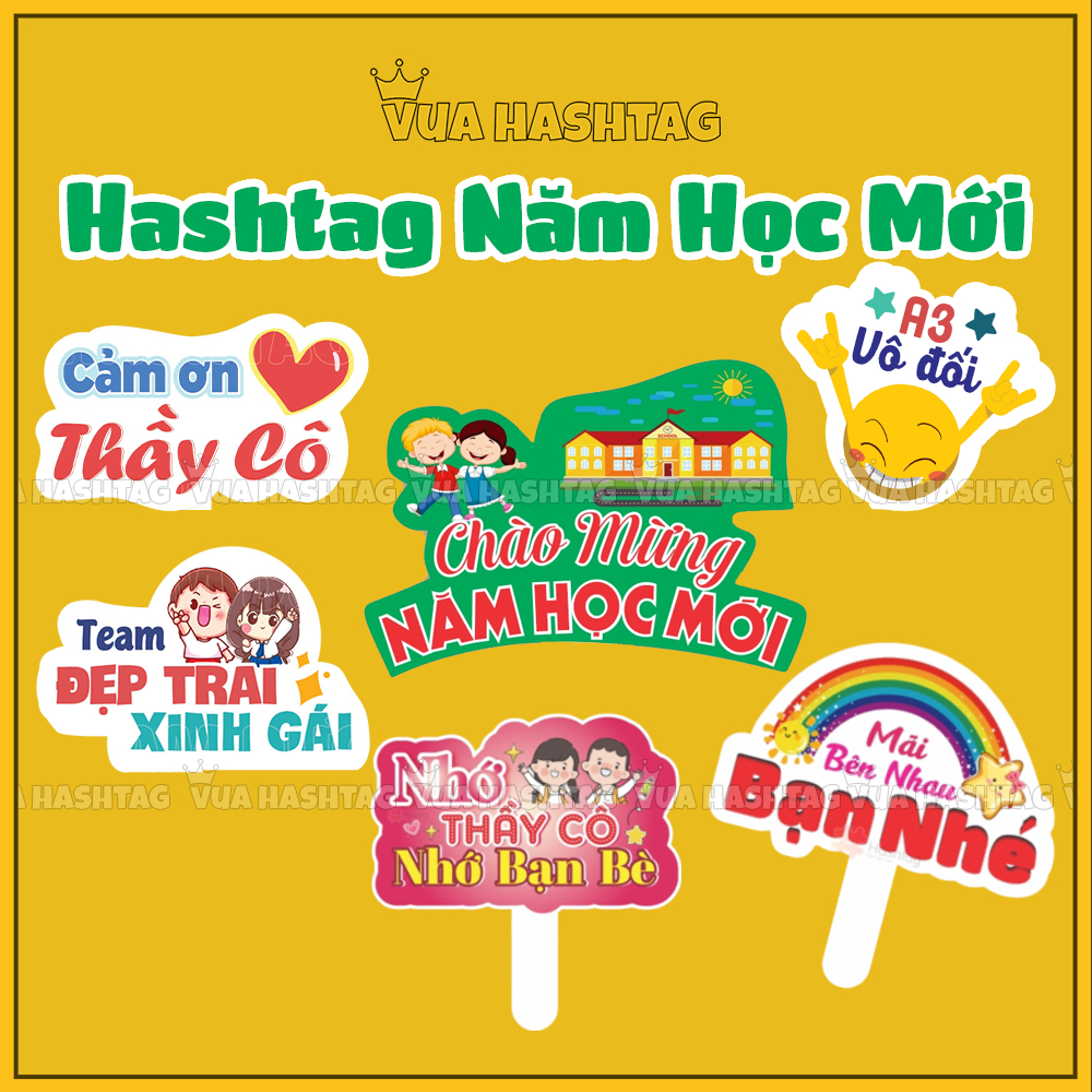 Hashtag cầm tay chào năm học mới, hagtag chụp ảnh khai giảng năm học ...
