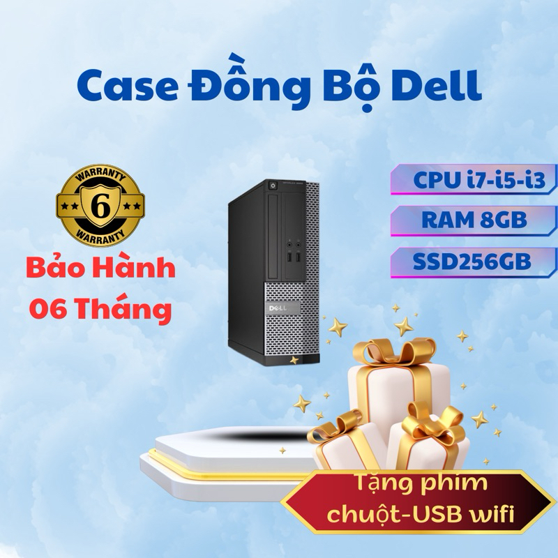 Cây máy tính đồng bộ DELL CPU Core i7 | i5 | i3, Ram 8GB, Ổ cứng SSD ...