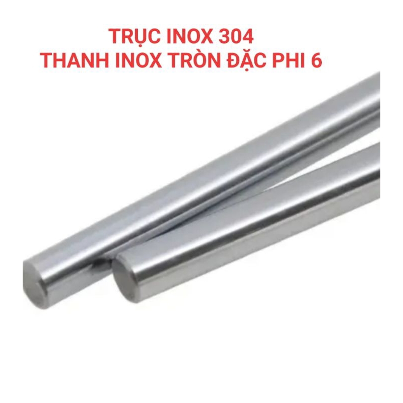 Trục Inox đặc 304 / thanh Inox tròn đặc 304 phi 6mm/6 ly, chiều dài 1m ...
