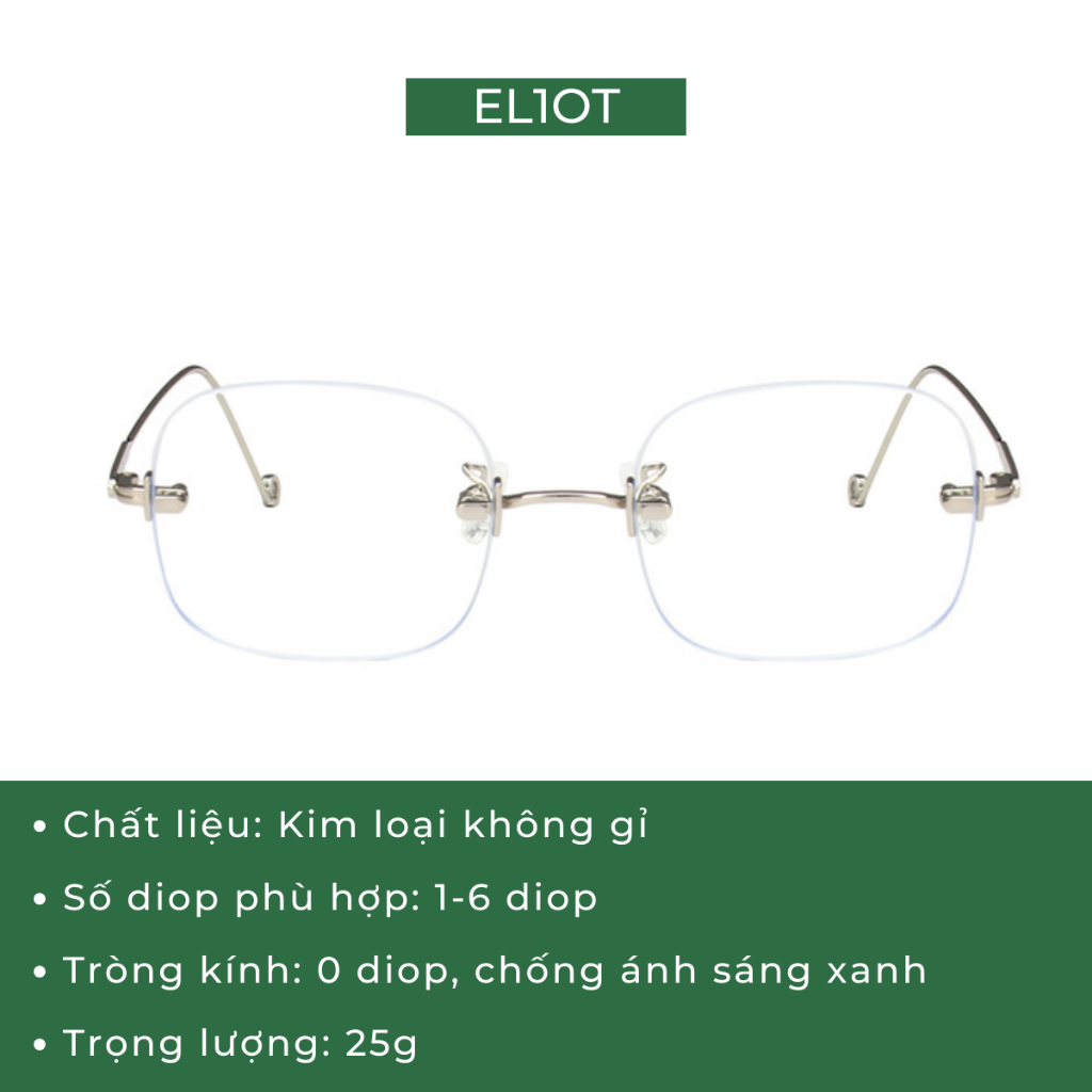 Gọng kính không viền ELIOT EYEWEAR càng kính kim loại chắc chắn thời trang nam nữ 2201