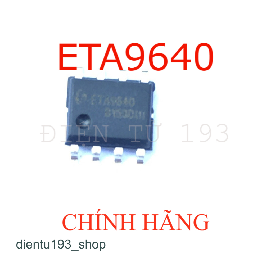 ETA9640 ESOP-8 CHÍNH HÃNG (Chíp Ic sạc) | Shopee Việt Nam