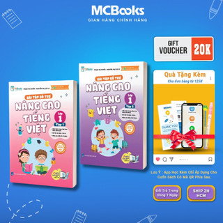 Sách - Bài tập bổ trợ nâng cao Tiếng Việt Lớp 1(Tập 1+Tập 2) - MCBooks