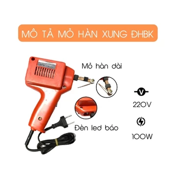 Mỏ hàn xung Bách Khoa 220v 100w,mỏ hàn thiếc,tay hàn thiếc,mỏ hàn sung,súng hàn điện,mỏ hàn nhiệt,mỏ hàn thiếc dạng súng