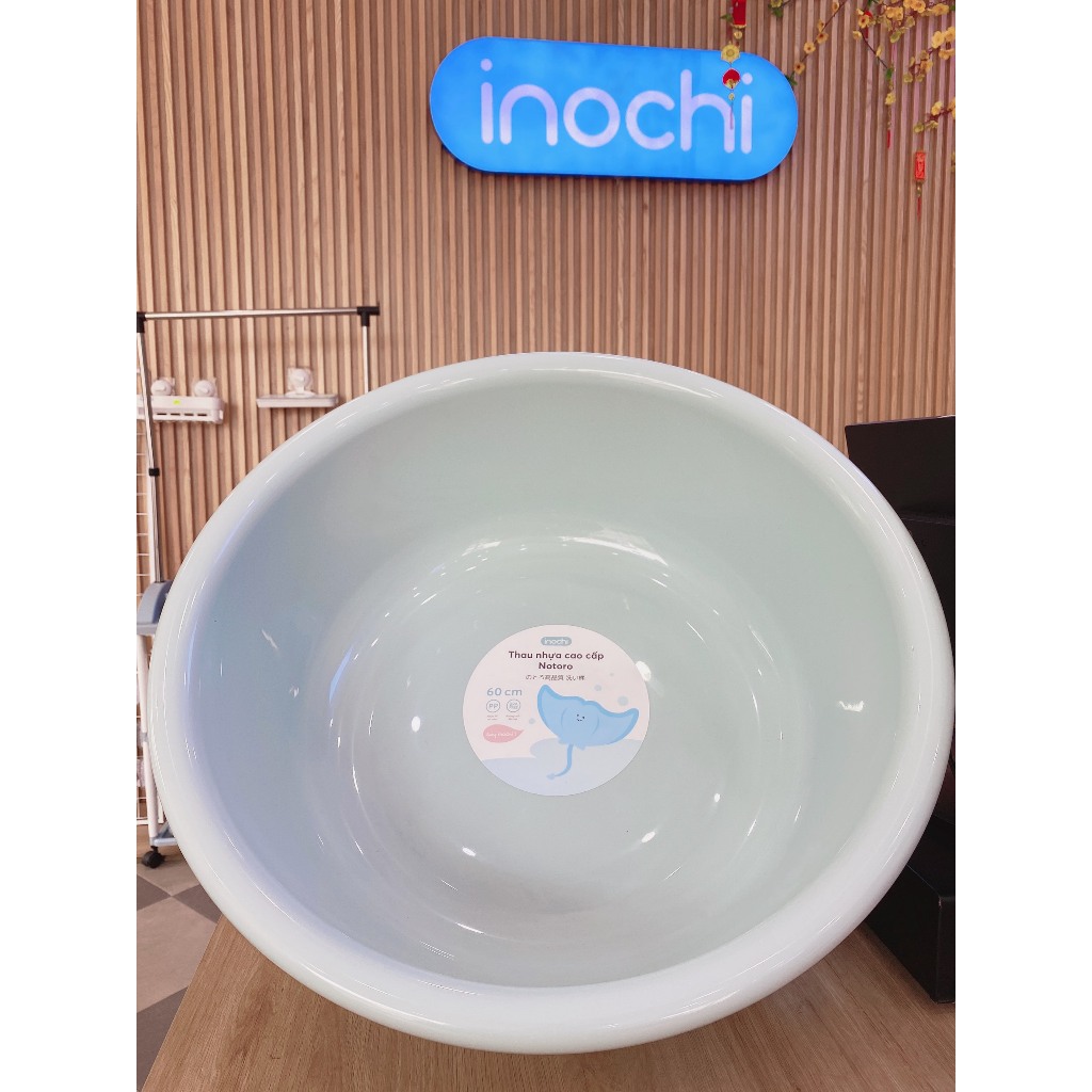 Thau nhựa cao cấp INOCHI size 50cm và 60cm tiêu chuẩn Nhật, an toàn