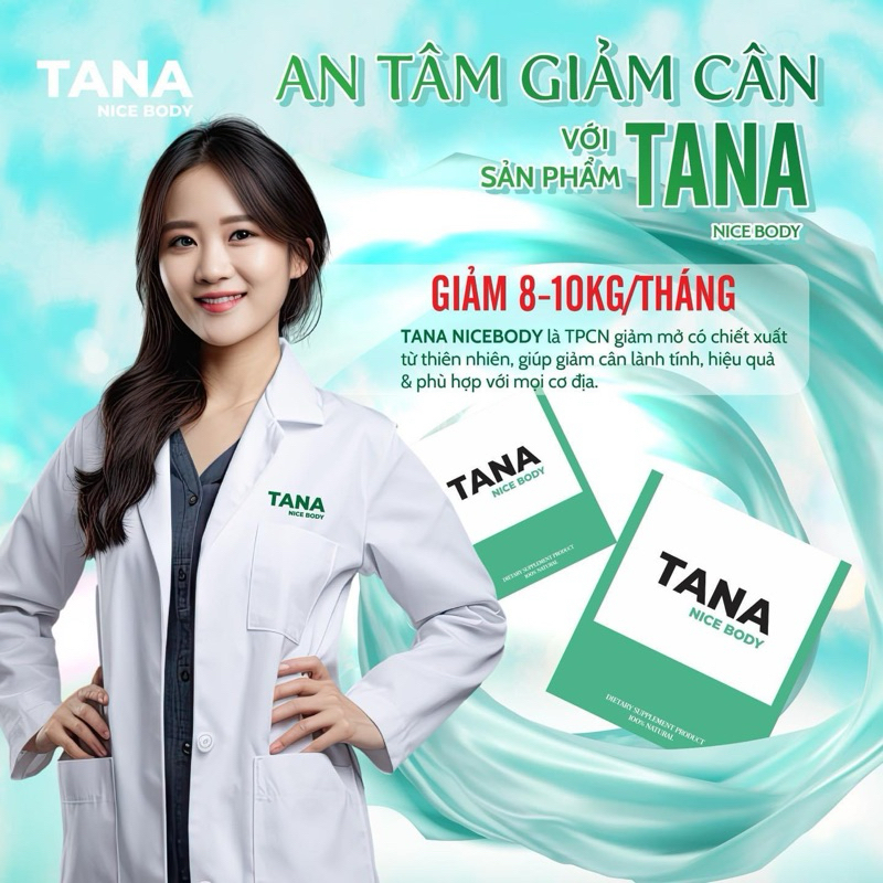 Thuốc Giảm Cân Tana Nice Body Thái Lan: Hiệu Quả và Lời Khuyên Từ Chuyên Gia