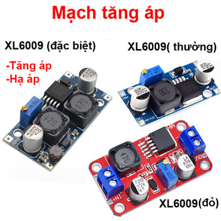 Mạch tăng áp XL6009 DC - DC ( Có bản đặc biệt tăng và giả mét)