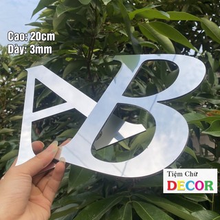 Chữ Alu Bạc Gương 20cm dày 3mm In Hoa T2 dán tường, Chữ Decor Trang Trí biển quảng cáo