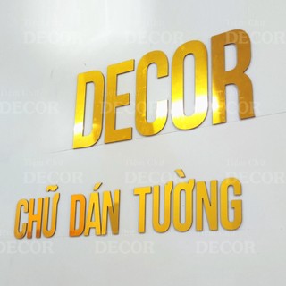 Chữ Vàng Gương Cao 20cm In Hoa dày 3mm T1 dán tường, Chữ Decor Biển quảng cáo Chất Liệu Alu dán biển quảng cáo