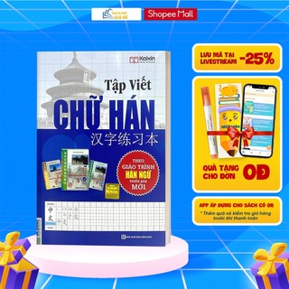 Sách - Tập Viết Chữ Hán Theo Giáo Trình Hán Ngữ Phiên Bản Mới