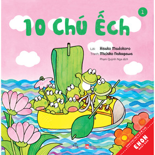 Sách Combo Ehon Nhật Bản 10 Chú Ếch Phần 1 - TB 2024 (Tập 1 - 6)