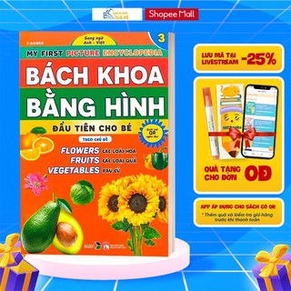 Sách - Bách khoa bằng hình đầu tiên cho bé theo chủ đề 3 - song ngữ Anh Việt - Quét mã QR nghe đọc