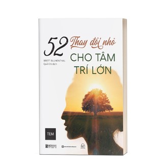 SÁCH - 52 Thay Đổi Nhỏ Cho Tâm Trí Lớn - Bizbooks