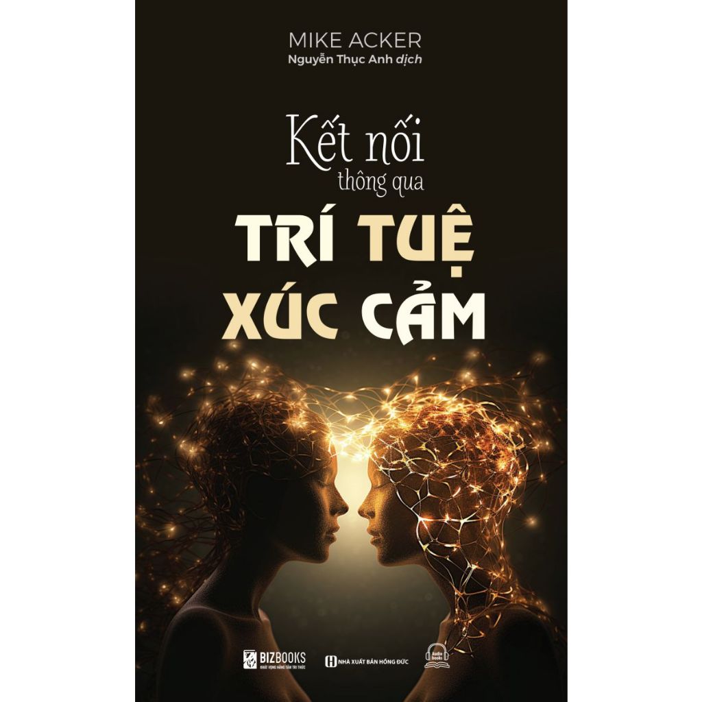 Sách - Kết Nối Thông Qua Trí Tuệ Xúc Cảm -  Bizbooks