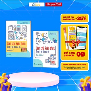Sách - Combo Làm chủ kiến thức Toán 9 ôn thi vào 10 (Đại số và Hình học) - Học live cùng thầy TMT