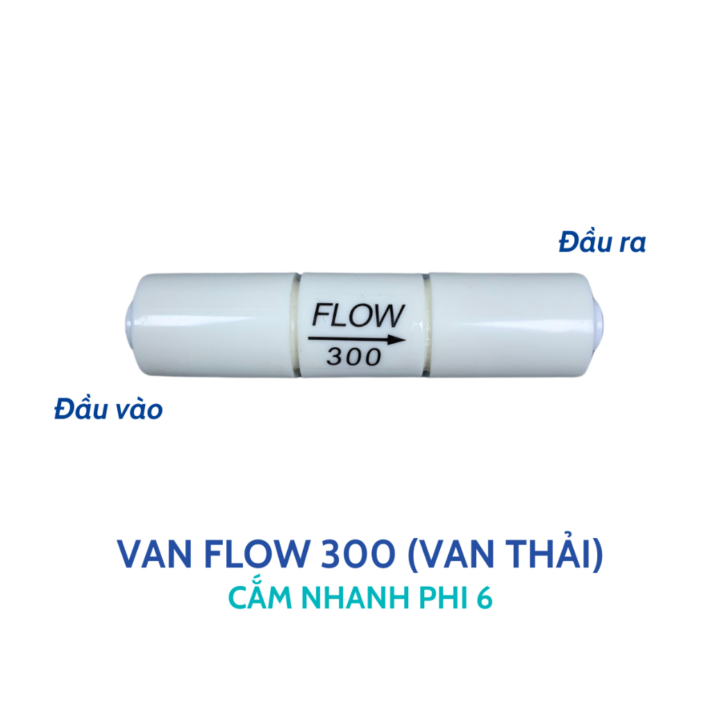 Van Flow 300 Van Thải Cho Máy Lọc Nước RO Giúp Tăng Lượng Nước Tinh Khiết Và Giảm Lượng Nước Thải