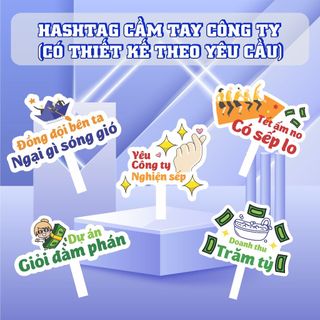 Hashtag cầm tay Công ty. Hastag chụp ảnh.