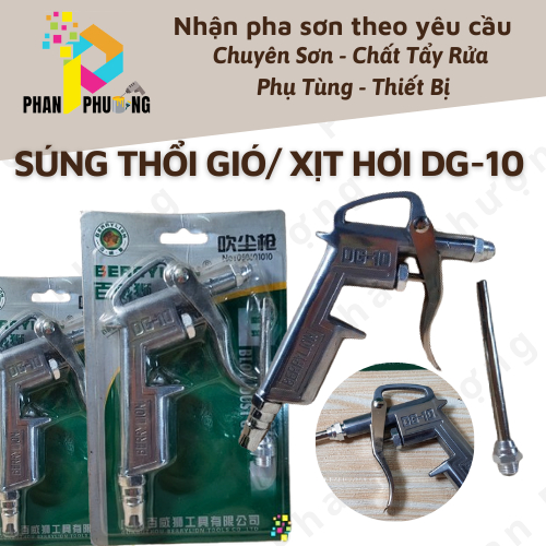 SÚNG THỔI GIÓ / XỊT BỤI / XỊT HƠI LÀM KHÔ DG-10