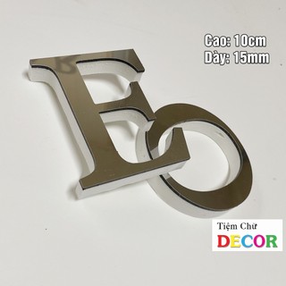 Chữ Nổi Bạc Gương 10cm dày 15mm T2 In Hoa Dán Tường Trang Trí Tiệm - Chữ 3D Decor Biển quảng cáo Chất Liệu Fomex Alu