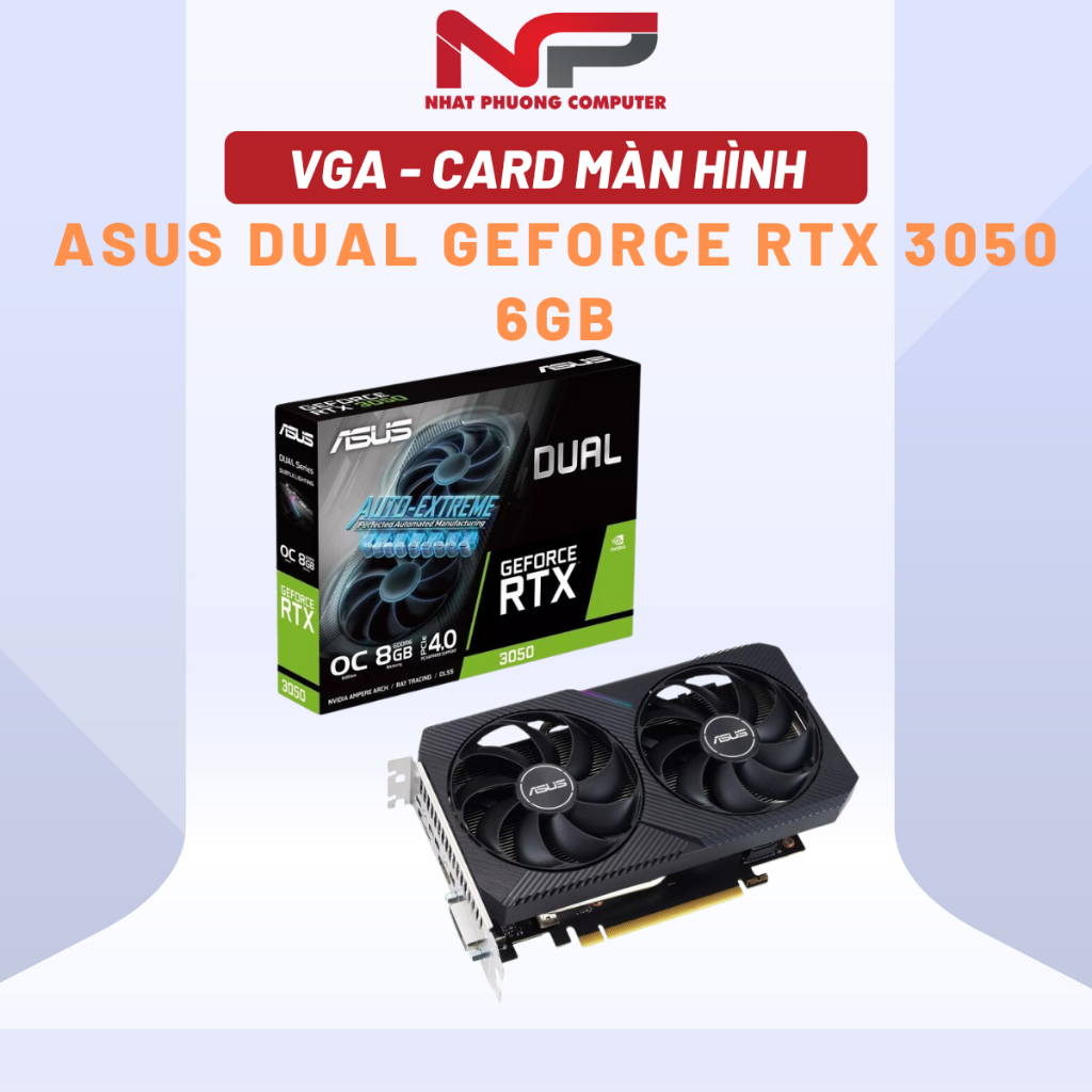Card Màn Hình ASUS Dual GeForce RTX 3050 6GB / Asus Dual RTX 3050 O6G ...
