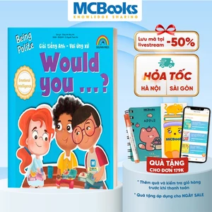 Sách - Giỏi Tiếng Anh Vui Ứng Xử - Would You - MCBooks