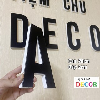 Chữ Nổi Đen Gương 20cm T1 In Hoa Dán Tường Trang Trí Shop - Chữ Decor Biển quảng cáo Chất Liệu Fomex Alu
