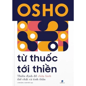 Sách - Từ Thuốc Tới Thiền: Thiền Định Để Chữa Lành Thể Chất Và Tinh Thần