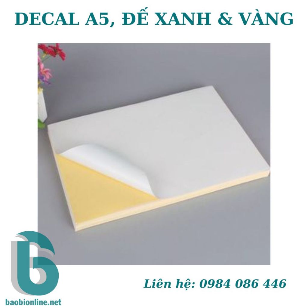 [DECAL] GIẤY DECAL A5 ĐẾ XANH, ĐẾ VÀNG | GIẤY DECAL A5 IN LAZER & IN ...