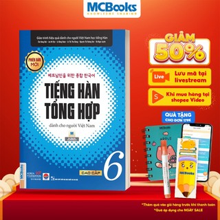 Sách - Giáo Trình Tiếng Hàn Tổng Hợp Cao Cấp 6 – Bản Đen Trắng