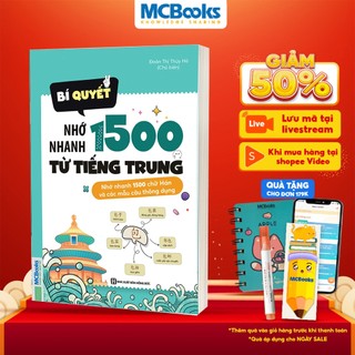 Sách - Bí quyết nhớ nhanh 1500 từ vựng tiếng Trung và nhớ nhanh 1500  chữ Hán và các mẫu câu thông dụng - kèm khóa học