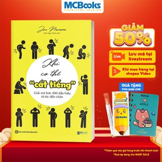 Sách - Khi cơ thể "cất tiếng" - Giải mã hơn 400 dấu hiệu từ tóc đến chân