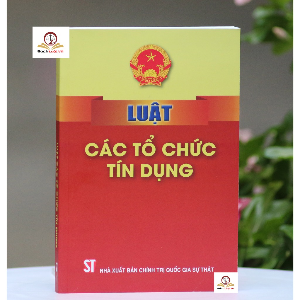 Ảnh Sách- Luật Các Tổ Chức Tín Dụng (2024) 1