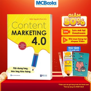 Sách - Content Marketing 4.0: Nội Dung Hay, Bán Bay Kho Hàng - (Tặng Kèm Khóa Học Online)