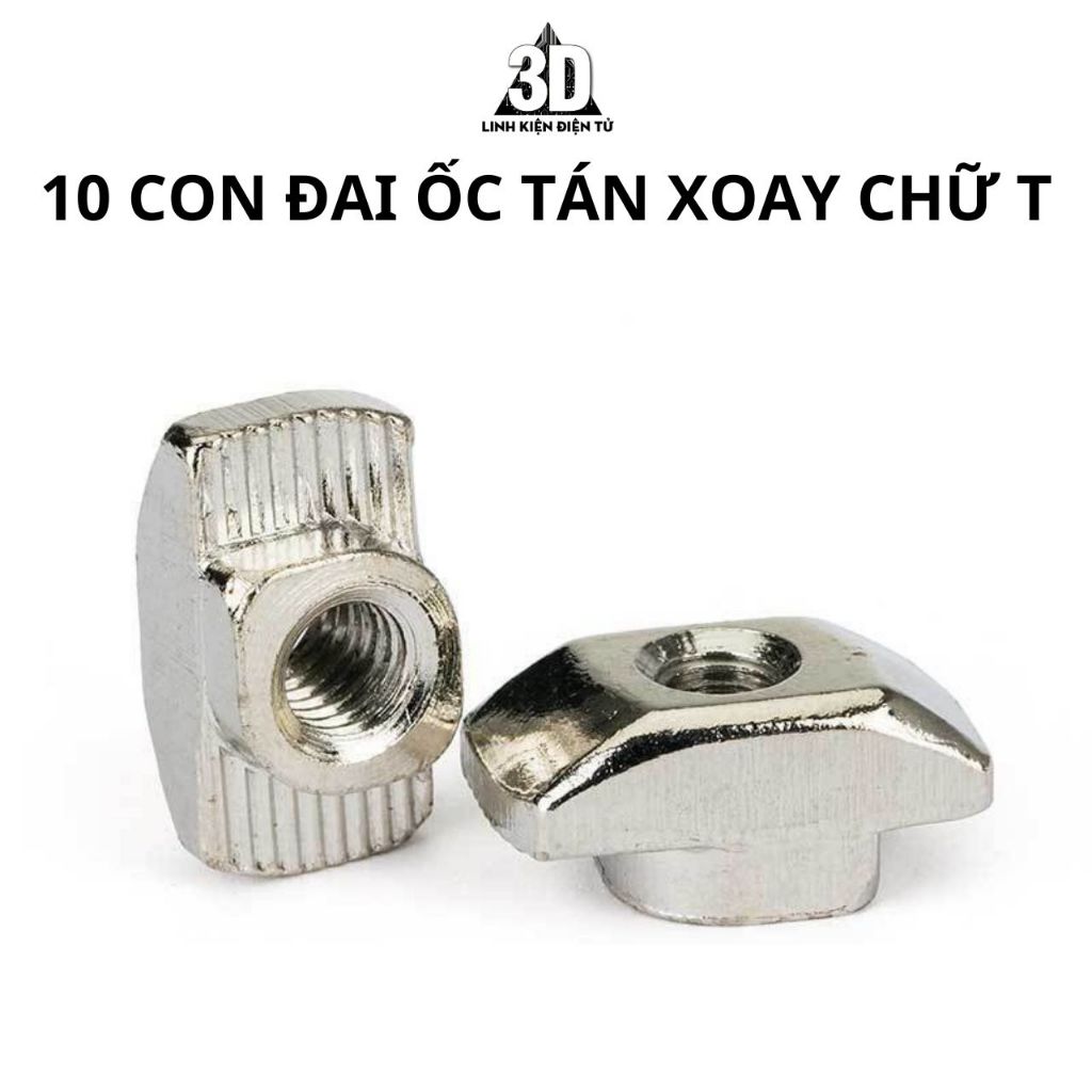10 con Đai ốc tán xoay chữ T nhôm định hình dành cho máy in 3D, CNC ...