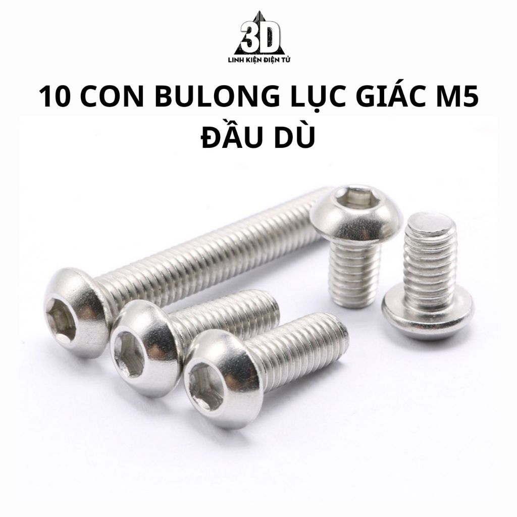 10 con Bulong lục giác M5 ĐẦU DÙ chiều dài tuỳ chọn dành cho máy in 3D ...