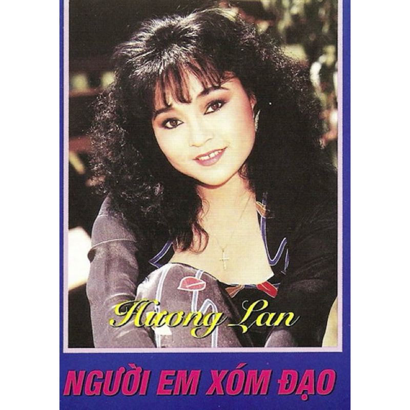 Băng Cassette Hương Lan - Liên Khúc Người Em Xóm Đạo