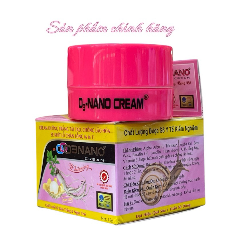 Kem O3NANO dưỡng trắng tái tạo, chống lão hóa, sẽ khít lỗ chân lông 6in1 15gram