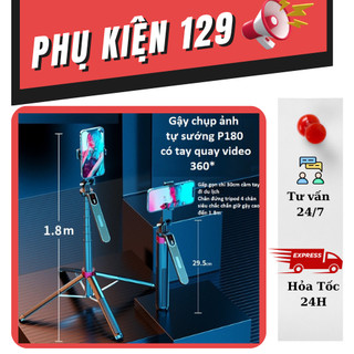 Gậy chụp hình Selfie P180/P185 có tay quay video xoay 360 độ 1.8m hàng hãng 4 chân siêu chắc chắn quay livetream tiktok