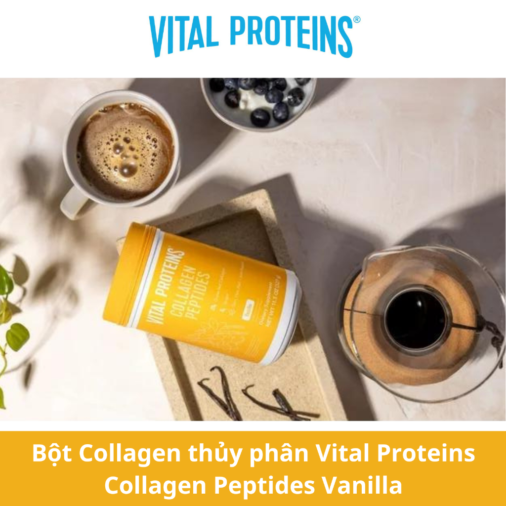 [HÀNG SẴN DATE 2025] Bột Collagen thủy phân Vital Proteins Collagen Peptides Vanilla vị vani