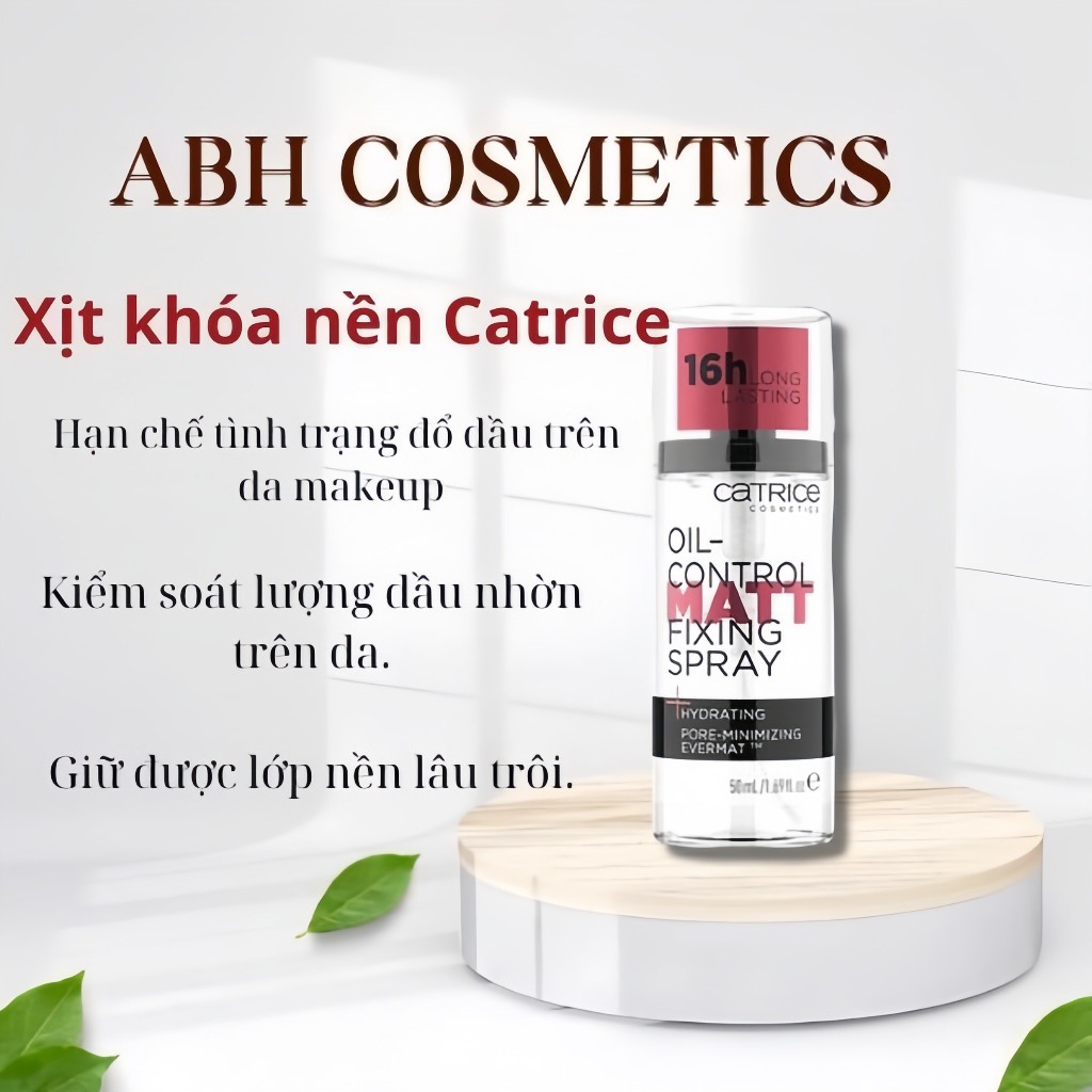 XỊT KHÓA NỀN 16h CỐ ĐỊNH TRANG ĐIỂM CATRICE OIL-CONTROL MATT FIXING SPRAY 16H LONG LASTING 50ML - AHB Cosmetics