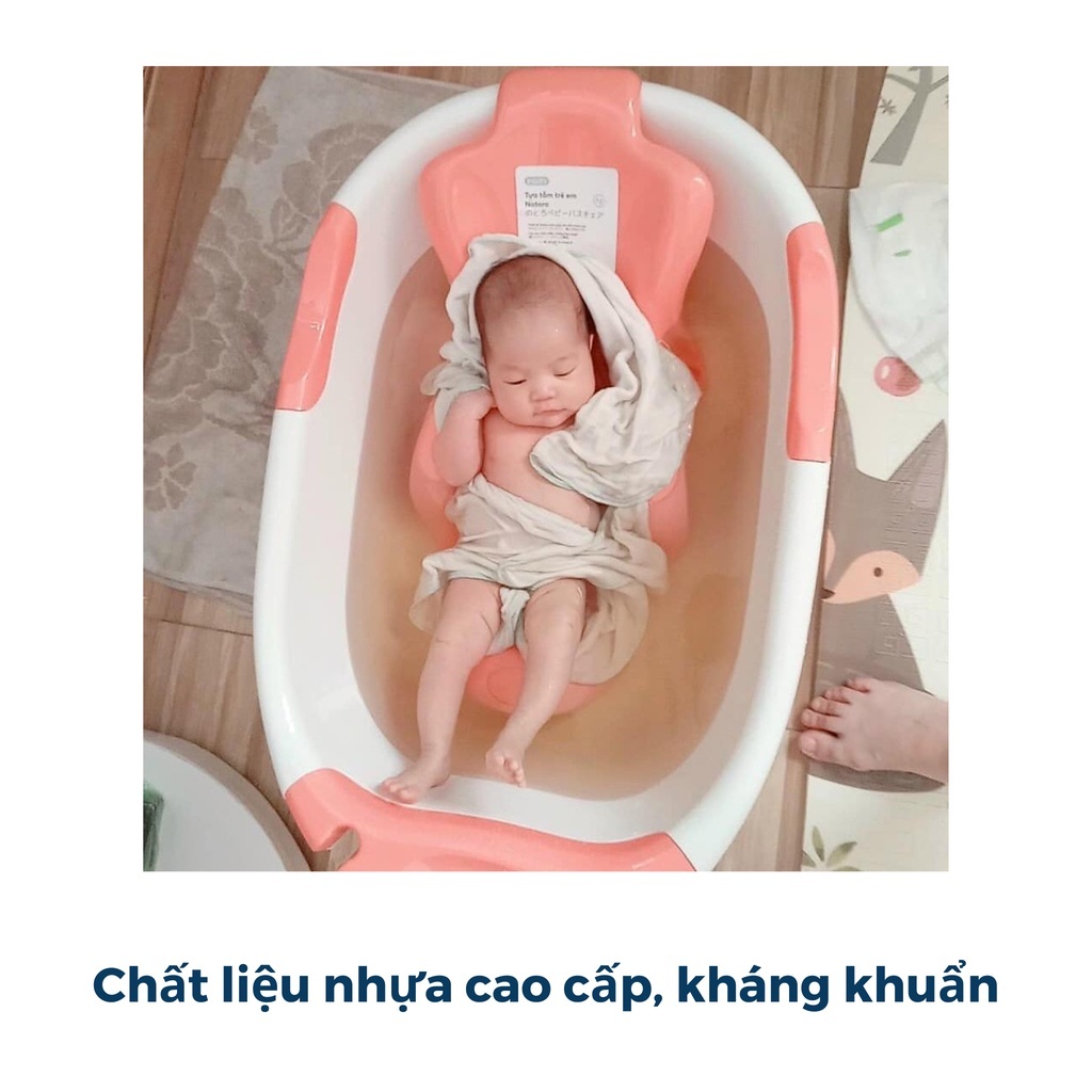 Thau tắm, tựa tắm cho bé Notoro nhựa nguyên sinh an toàn - CHÍNH HÃNG INOCHI