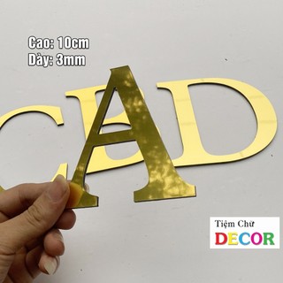 Chữ Alu Vàng Gương 10cm dày 3mm T2 In Hoa có chân trang trí dán tường - biển quảng cáo