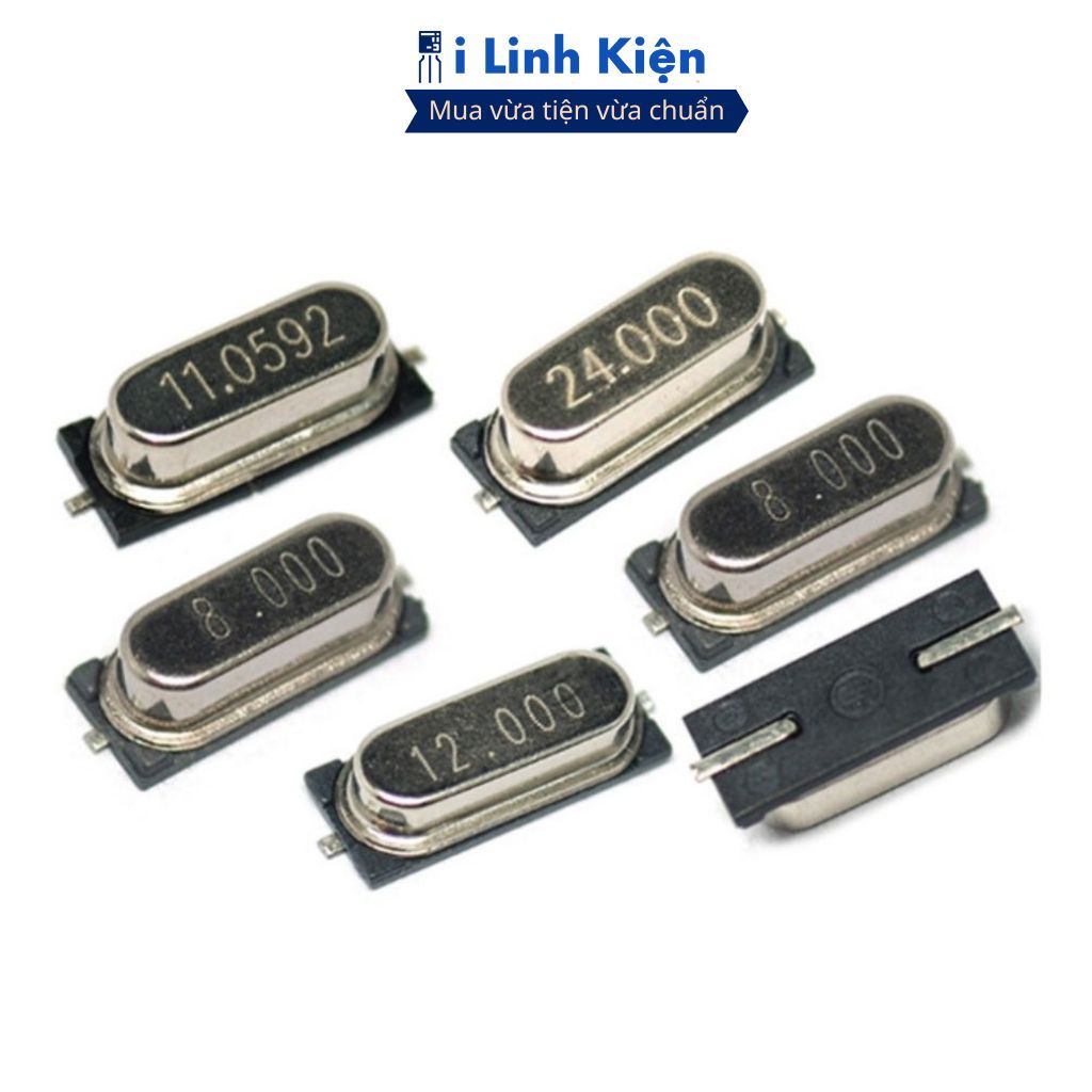 Thạch anh chân dán 4Mhz 6Mhz 8Mhz 12Mhz 16Mhz 20Mhz 24Mhz 49SMD chính hãng ilinhkien.