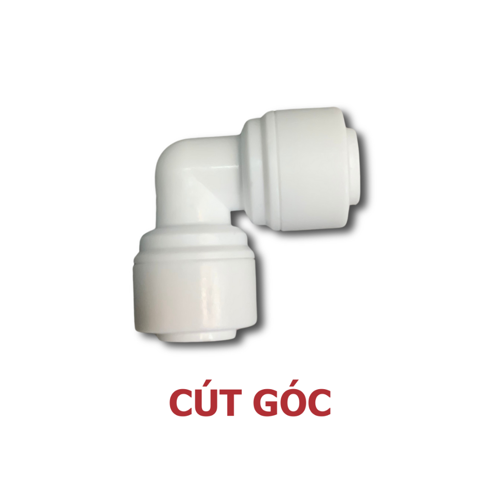 Cút Góc Và Cút T Cắm Nhanh Phi 6 Dành Cho Máy Lọc Nước Không Cần Quấn Băng Tan Và Hạn Chế Rò Nước