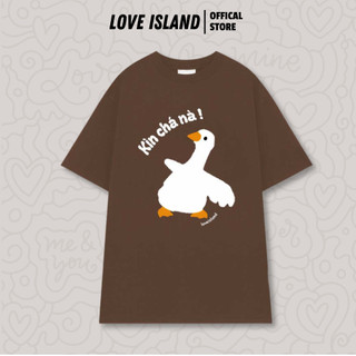 Áo Thun Local Brand LoveIsland Vịt Kìn Chá Nà Unisex Form Rộng Nam Nữ Prenium Cotton 100% tặng kèm Box [A240]