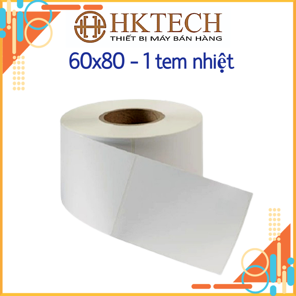 Giấy In Tem 60x80 mm - Decal Nhiệt 6x8 cm (Cuộn 30 Mét) | Shopee Việt Nam