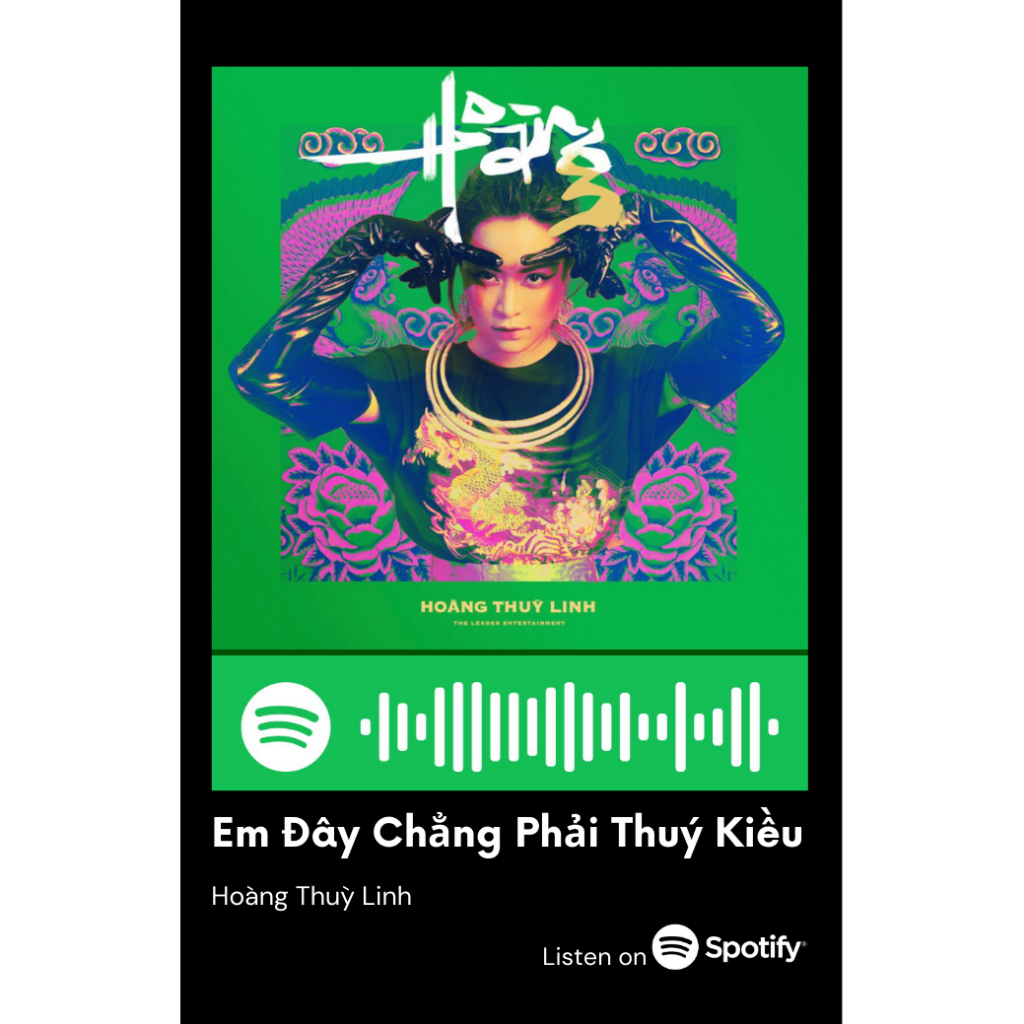 [Vui lòng đặt từ 2c]Thẻ Spotify ca sĩ Hoàng Thuỳ Linh (có thể quét được mã)