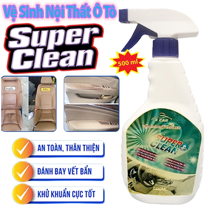 Chai Xịt Vệ Sinh Nội Ngoại Thất Ô Tô Super Clean 500ml, Làm Sạch Khử Mùi  Kính, Ghế Da Nỉ Xe Hơi Kèm Khăn Lau Shopee Việt Nam