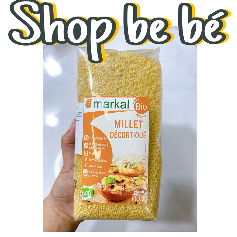 Hạt kê nếp hữu cơ Markal, C'Lavie Pháp dinh dưỡng làm cháo, bánh chả cho bé ăn dặm từ 6 tháng