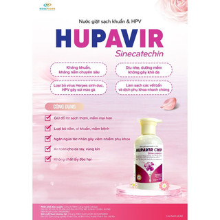 Nước Giặt Đồ Lót Và Quần Áo Hupavir Chip Sinecatechin - m,Nấm Khuẩn, Herpes, HPV, sùi mào gà, không làm khô da 330 ml